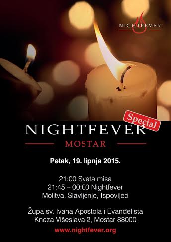 Nightfever, Zupa Sv. Ivana Apostola i Evanđelista, Mostar