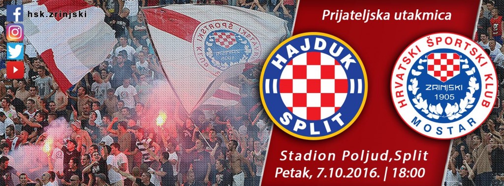 HŠK Zrinjski, HNK Haduk, HNK Hajduk, Poljud, HŠK Zrinjski, HNK Hajduk