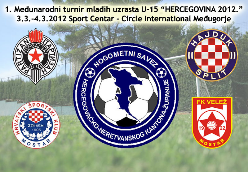 HŠK Zrinjski, FK Velež, NK Hajduk, FK Partizan, Međugorje