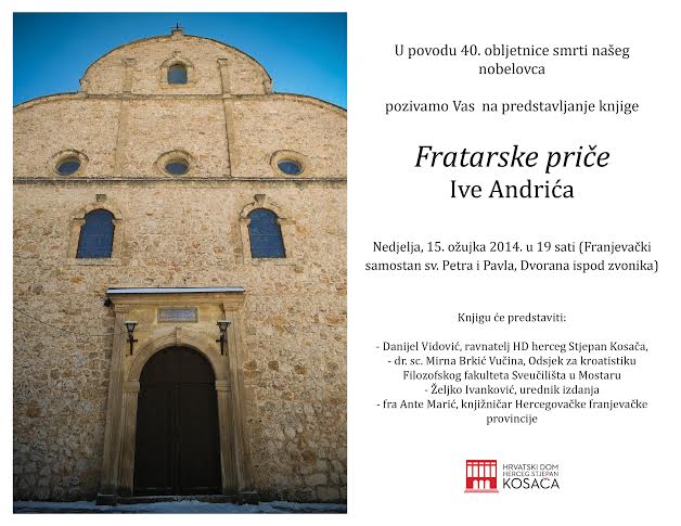 hrvatski dom herceg stjepan kosača, Herceg Stjepan Kosača, Ivo Andrić