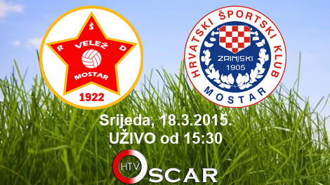 HTV OSCAR  C, Stadion HŠK Zrinjski, FK Velež, Gradski derbi Zrinjski - Velež