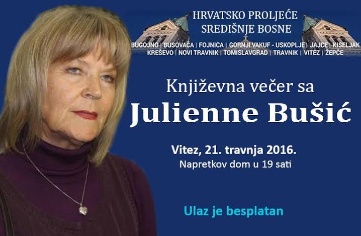 julienne bušić, književna večer, središnja bosna, hrvatsko proljeće