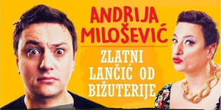 Andrija Milošević , predstava, Andrija Milošević , Andrija Milošević , predstava, Andrija Milošević 