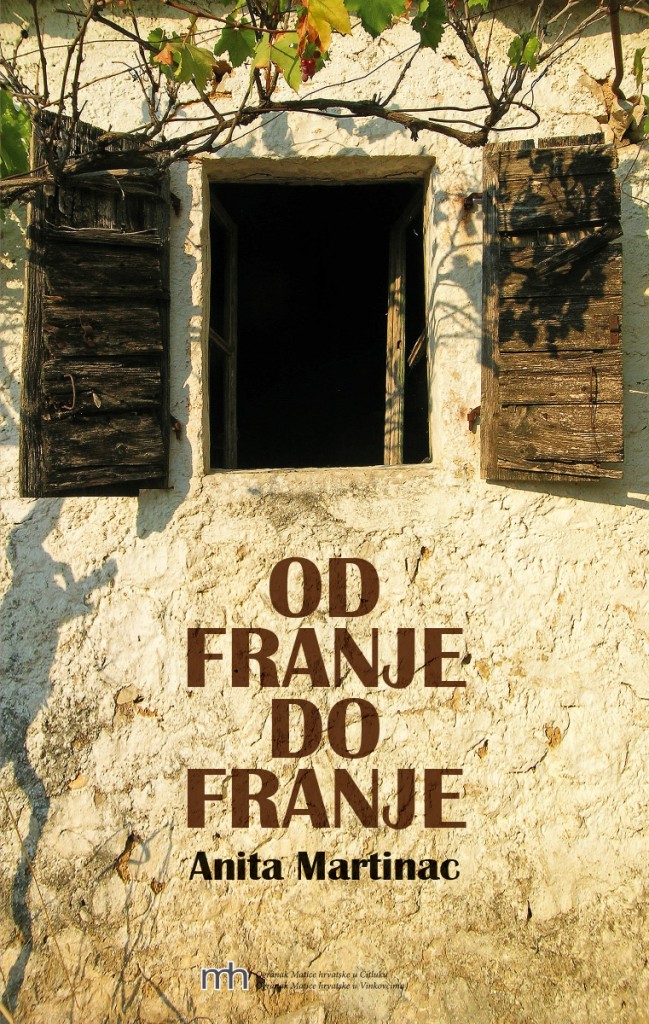 anita martinac, od franje do franje, od franje do franje, anita martinac