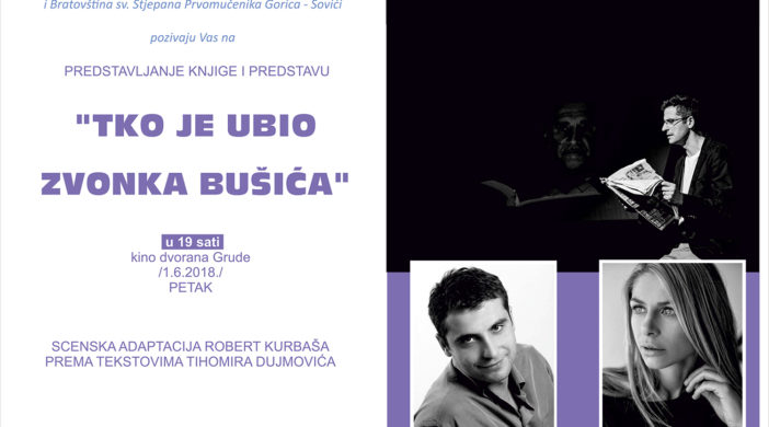 Zvonko Bušić, predstava, Grude