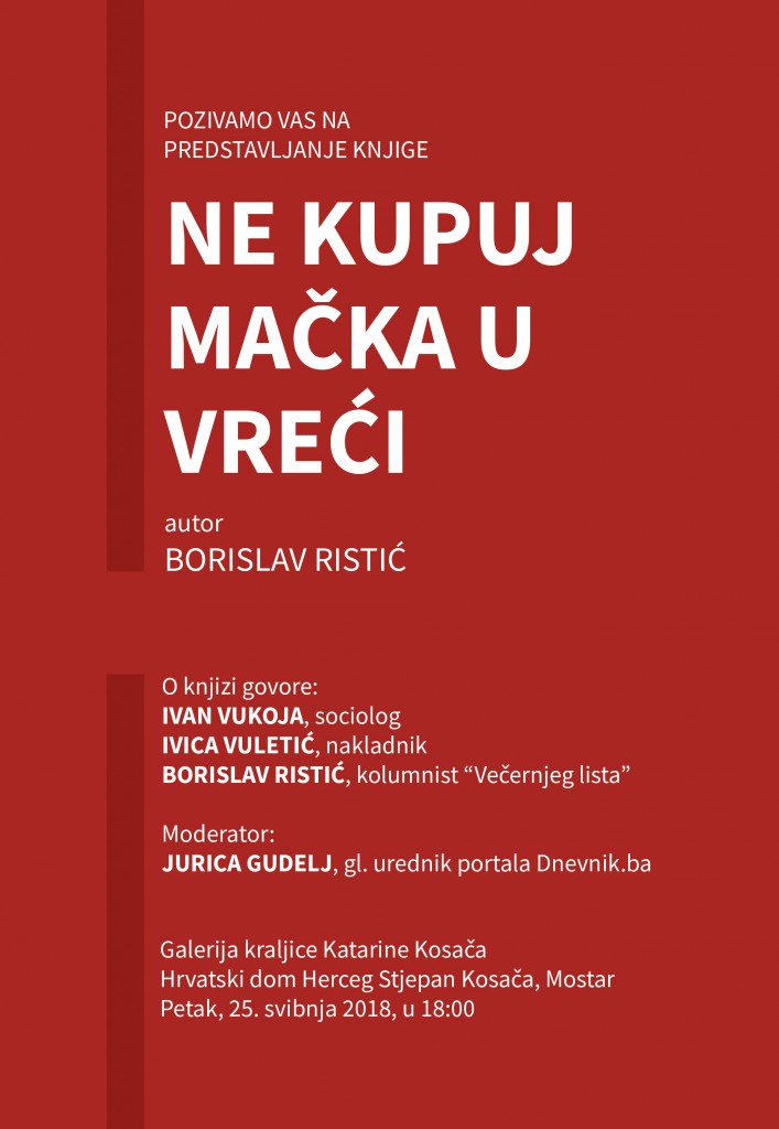  Borislav Ristić u petak u Mostaru promovira knjigu Ne kupuj mačka u vreći