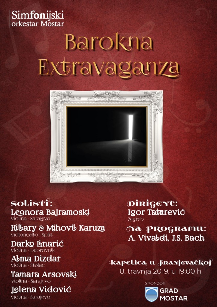 Simfonijski orkestar Mostar, Barokna Extravaganza