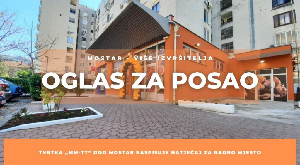 trgovina mm tt, natječaj za posao, mm tt, Mostar, posao u mostaru, POSAO TRGOVCA, posao