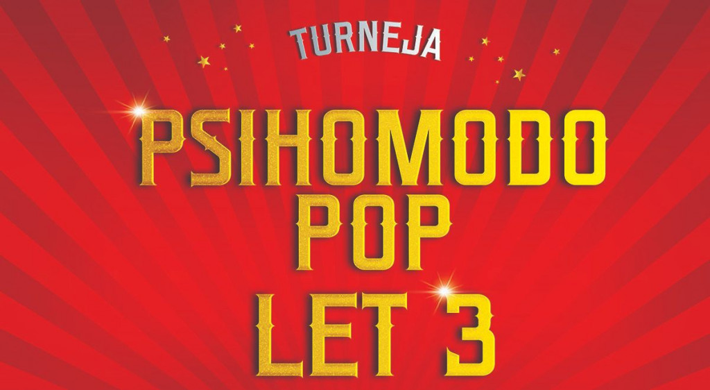 Psihomodo pop let 3 turneja plakat