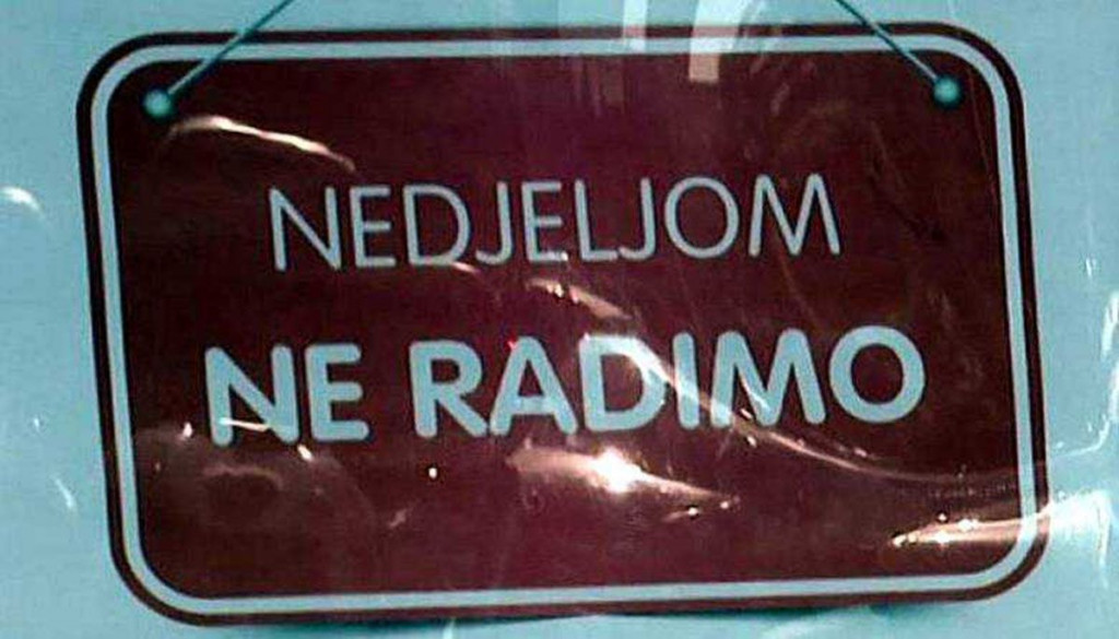 Nedjeljom ne radimo
