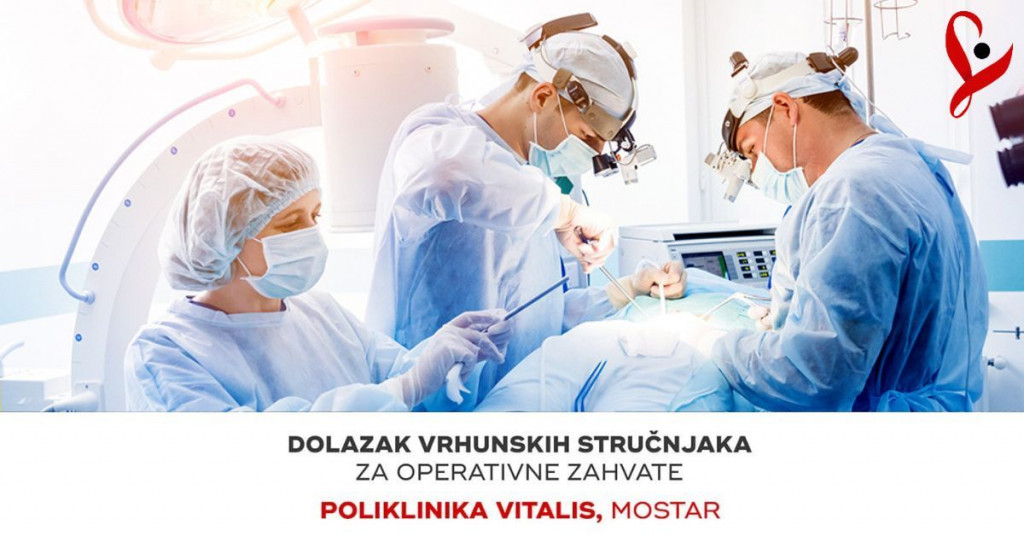 Poliklinika Vitalis ,operacije štitnjače,Mostar,ABDOMINALNE KIRURGIJE,doktor Vladimir Bedeković,doktor Toni kolak,doktor Ivan Soldo,Prof. dr. sc. Ivo Soldo, dr. med.,operativni zahvati,Vitalis