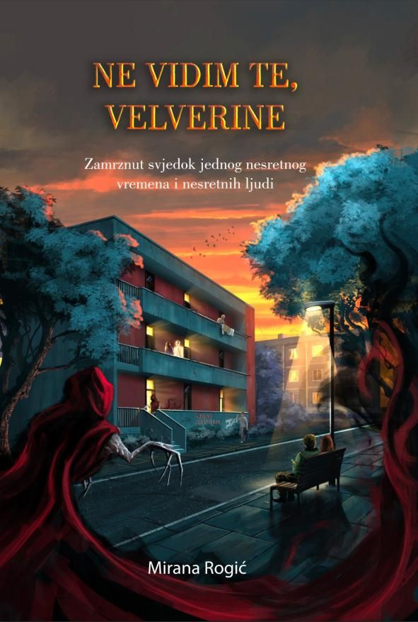 ne vidim te veleverine autorice Mirane Rogić