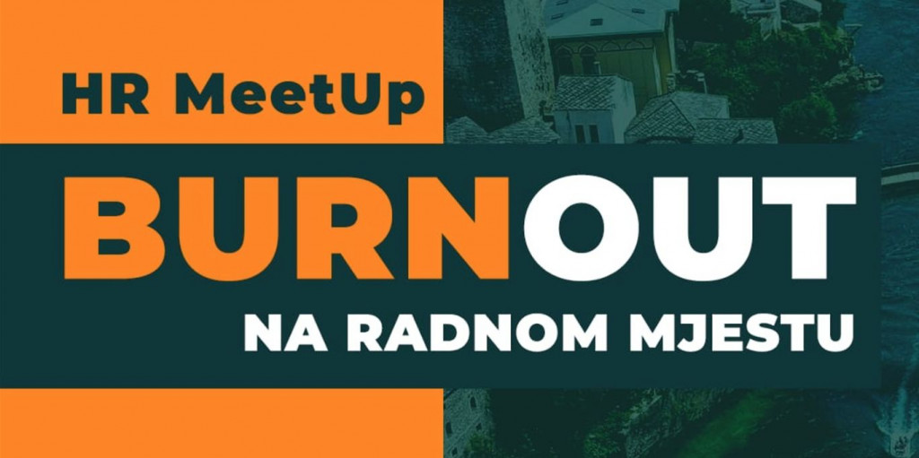 MeetUp na temu Burnout na radnom mjestu